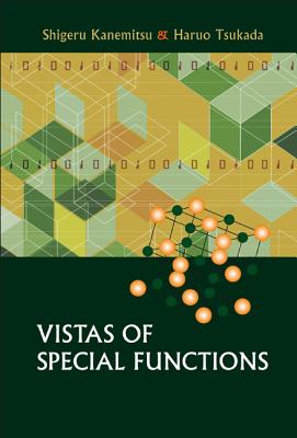 Vistas of Special Functions - Kanemitsu, Shigeru, and Tsukada, Haruo