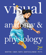 Visual Anatomy & Physiology Plus Mastering A&p with Etext -- Access Card Package
