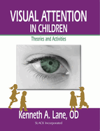 Visual Attention in Children: Theories and Activities