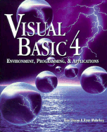 Visual Basic 4.0 : environment, programming and applications - Eliason, Alan L., and Malarkey, Ryan