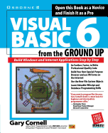 Visual Basic 6 from the Ground Up