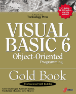 Visual Basic 6 Object Oriented Programming Gold Book - Swartzfager, Gene, and etc.