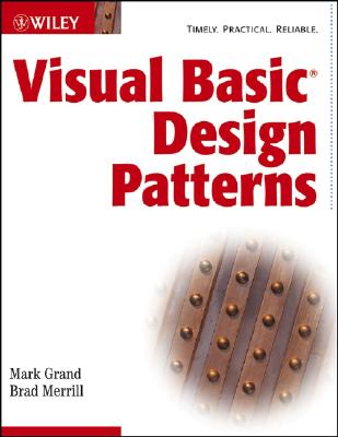 Visual Basic Design Patterns - Grand, Mark, and Merrill, Brad