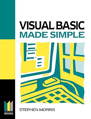 Visual Basic Made Simple - Morris, Stephen