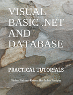 Visual Basic .Net and Database: Practical Tutorials