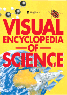 Visual Encyclopedia of Science - Larousse Kingfisher Chambers
