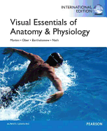 Visual Essentials of Anatomy & Physiology Plus Mastering A&p with Etext -- Access Card Package