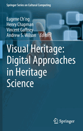 Visual Heritage: Digital Approaches in Heritage Science