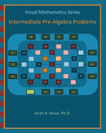 Visual Mathematics Series: Intermediate Pre-Algebra Problems