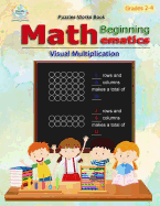 Visual Multiplication: Mathematics Beginning Math / Workbook Skills / Counting Skills / Practice exercises in a school book / Large size for kids