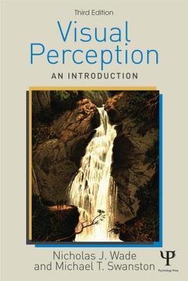 Visual Perception: An Introduction, 3rd Edition - Wade, Nicholas, and Swanston, Mike