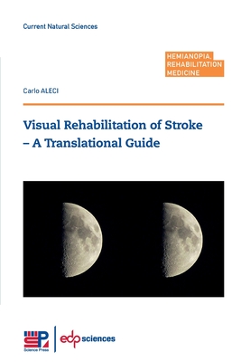 Visual Rehabilitation of Stroke - A Translational Guide - Aleci, Carlo