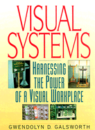 Visual Systems - Duplicate: Harnessing the Power of a Visual Workplace