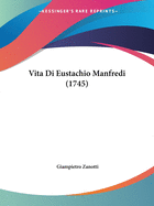 Vita Di Eustachio Manfredi (1745)