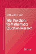 Vital Directions for Mathematics Education Research