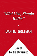 Vital Lies, Simple Truths