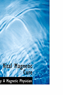 Vital Magnetic Cure