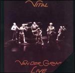 Vital: Van der Graaf Live
