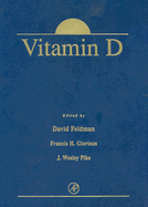 Vitamin D - Pike, J Wesley (Editor), and Glorieux, Francis H (Editor), and Feldman, David (Editor)