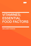 Vitamines; Essential Food Factors