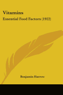 Vitamins: Essential Food Factors (1922)