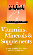 Vitamins, Minerals and Supplements