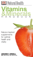 Vitamins & Minerals Handbook - Ursell, Amanda, and Emerson-Roberts, Gillian (Editor)