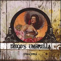 Viva La Juerga - Diego's Umbrella