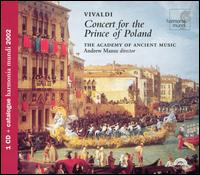 Vivaldi: Concert for the Prince of Poland - Academy of Ancient Music; Andrew Manze (violin)