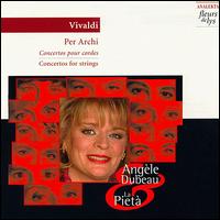 Vivaldi: Concertos for Strings - La Piet