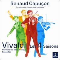 Vivaldi: Les 4 Saisons; Chevalier de Saint-George: Concertos - Renaud Capuon (violin); Lausanne Chamber Orchestra; Renaud Capuon (conductor)