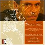 Vivaldi: Mottetti Sacri - Gemma Bertagnolli (soprano); Massimiliano Mauthe von Degerfeld (contralto); Susanne Ryden (soprano);...