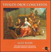 Vivaldi: Oboe Concertos - Alex Klein (oboe); New Brandenburg Collegium; Anthony Newman (conductor)