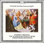 Vivaldi: Six Flute Concertos, Op. 10 - Academy of Ancient Music; Stephen Preston (flute)