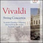 Vivaldi: String Concertos - Brian Thomas (violin); Haflii Hallgrmsson (cello); Jaime Laredo (violin); John Tunnell (violin); Paul Manley (violin);...