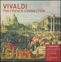 Vivaldi: The French Connection - Adrian Chandler (violin cadenza); Adrian Chandler (violin); Cecilia Bernardini (violin); Katy Bircher (flute);...