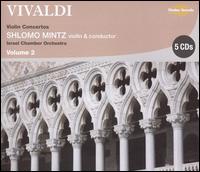 Vivaldi: Violin Concertos, Vol. 2 - Shlomo Mintz (violin); Israel Chamber Orchestra; Shlomo Mintz (conductor)