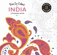 Vive Le Color! India (Coloring Book): Color In; De-stress (72 Tear-out Pages)