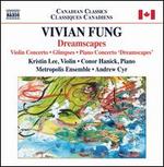 Vivian Fung: Dreamscapes
