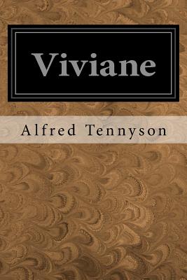 Viviane - Michel, Francisque (Translated by), and Dore, Gustave (Illustrator), and Tennyson, Alfred