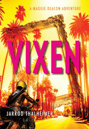 Vixen: A Maggie Deacon Adventure