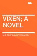 Vixen; A Novel