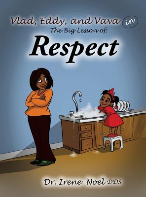 Vlad, Eddy, and Vava learn a big lesson about respect - Noel, Irene, Dr., Dds