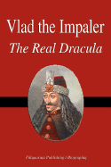 Vlad the Impaler - The Real Dracula (Biography)