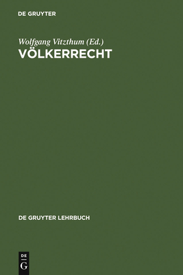 Vlkerrecht - Bothe, Michael (Editor), and Dolzer, Rudolf (Editor), and Hailbronner, Kay (Editor)