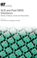 VLSI and Post-CMOS Electronics: Volume 2: Devices, circuits and interconnects