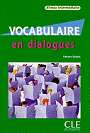 Vocabulaire En Dialogues, Niveau Intermediaire