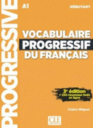 Vocabulaire progressif du francais - Nouvelle edition: Livre A1 + CD + Appli