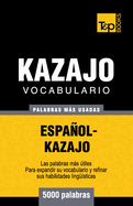 Vocabulario espaol-kazajo - 5000 palabras ms usadas