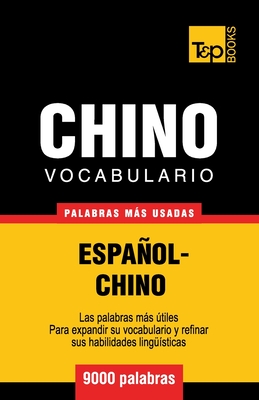 Vocabulario Espanol-Chino - 9000 Palabras Mas Usadas - Taranov, Andrey
